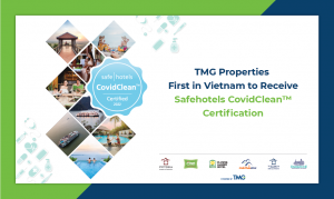 TMG Properties First in Vietnam to Receive Safehotels CovidClean™ Certification